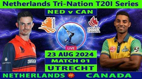 crickbuzz com live score|Netherlands vs Canada, 1st T20I Match .